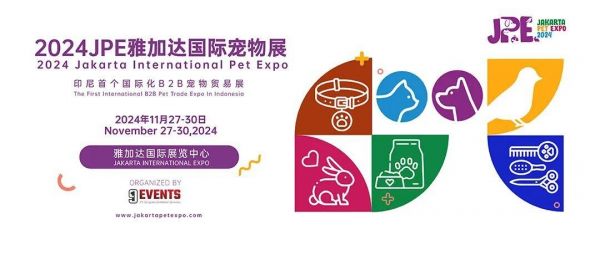 锁定东南亚及中东市场，携手潮流宠物展全球巡展共拓海外商机！