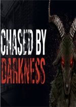 Chased by Darkness