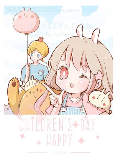 ♪(๑ᴖ◡ᴖ๑)♪儿童节快乐 ⁽̨̡ ¨̮ ⁾̧̢⁽̨̡ ¨̮ ⁾̧̢⁽̨̡ ¨̮ ⁾̧̢