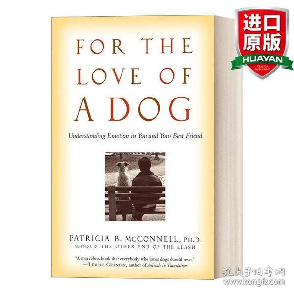 英文原版 For the Love of a Dog 别以为你了解你的狗：动物行为学家教你正确分辨狗狗情绪 宠物 Patricia B McConnell 英文版 进口英语原版书籍
