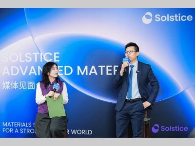 独立百天，新生启航：Solstice Advanced Materials中国首秀，锚定先进计算、可持续发展、生命科学新航道