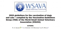 《WSAVA犬猫疫苗接种指南》2024更新版摘要和中国已上市犬猫疫苗产品汇总